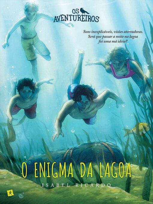 Title details for Os Aventureiros e o Enigma da Lagoa by Isabel Ricardo - Available